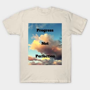 Progress Not Perfection T-Shirt